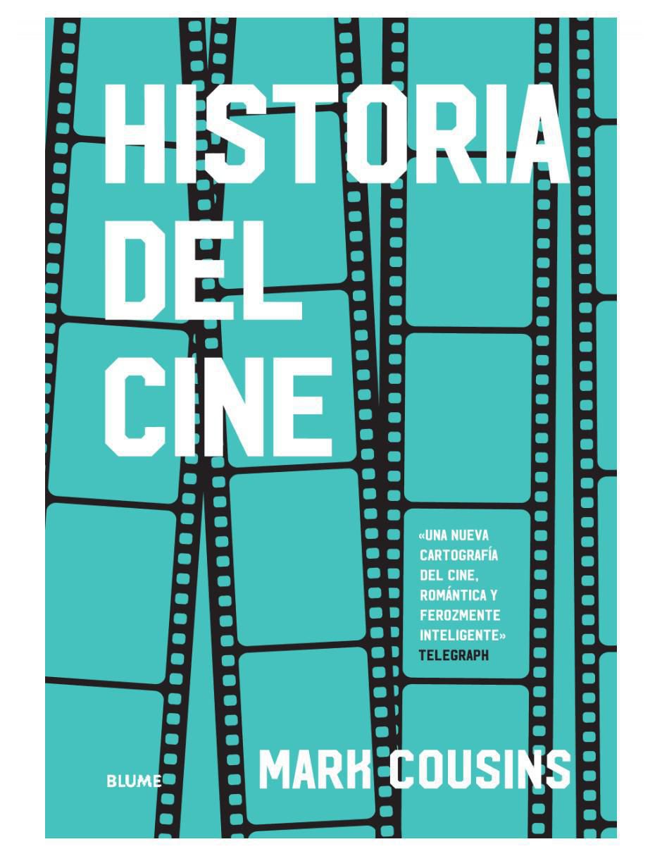 Libro Historia del Cine de Mark Cousins Libro Historia del Cine de Mark Cousins