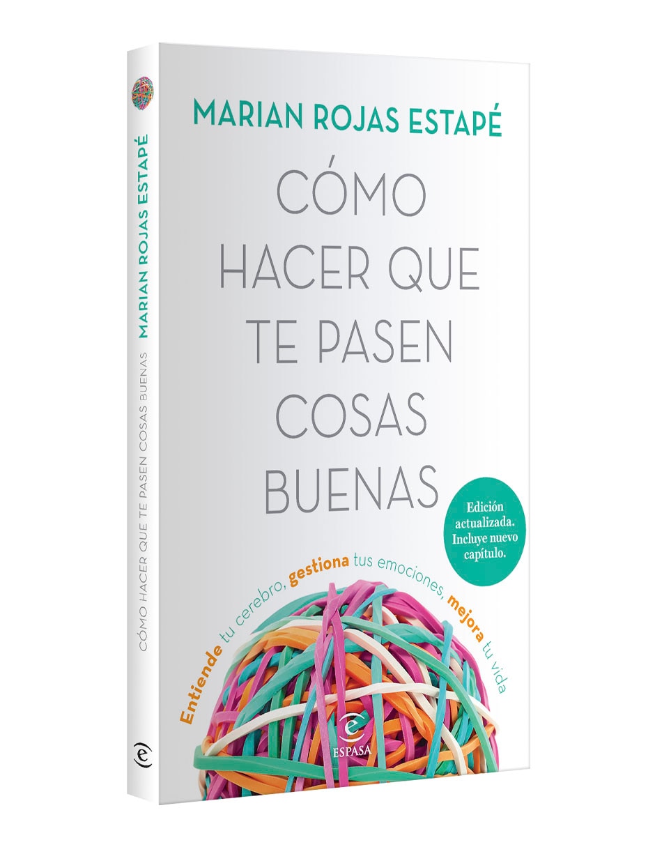 Libro Como hacer que te pasen cosas buenas nueva edic de Marian Rojas Estape 3