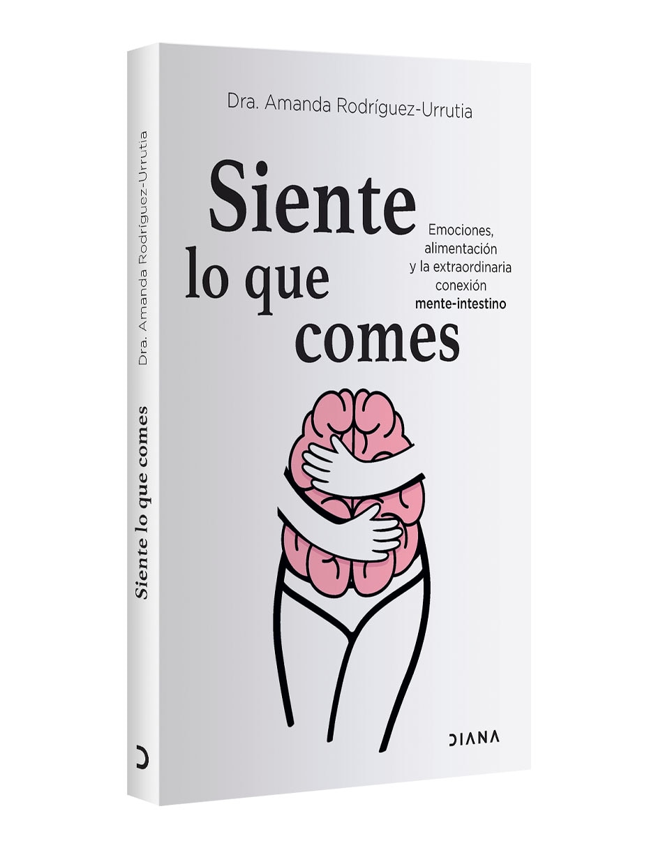 Libro Siente Lo Que Comes de Amanda Rodríguez-Urrutia 2