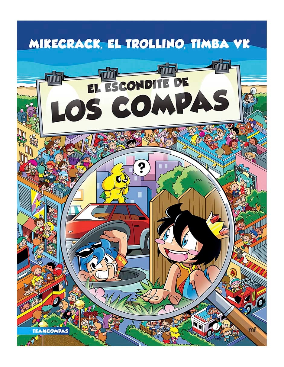 Libro El escondite de los compas de Mikecrack El Trollino y Timba Vk