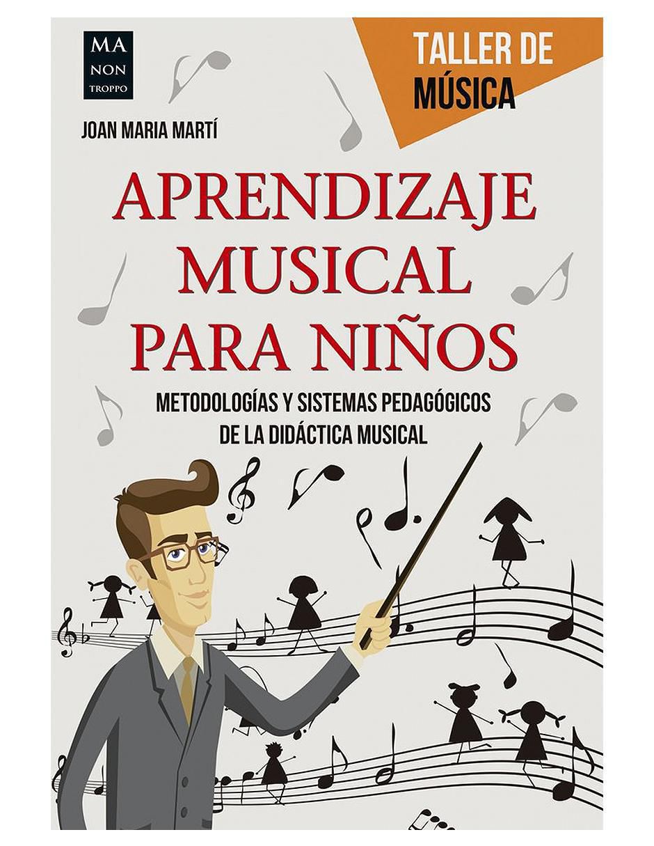 Libro Aprendizaje musical para niños de Joan Maria Marti Libro Aprendizaje musical para niños de Joan Maria Marti