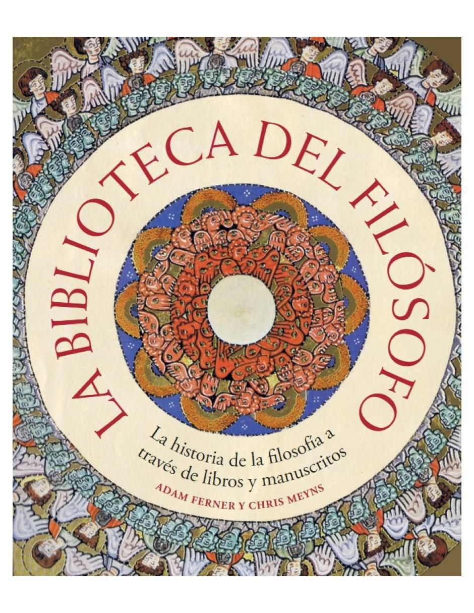Libro La Biblioteca del Filósofo de Adam Ferner / Chris Meyns Libro La Biblioteca del Filósofo de Adam Ferner / Chris Meyns