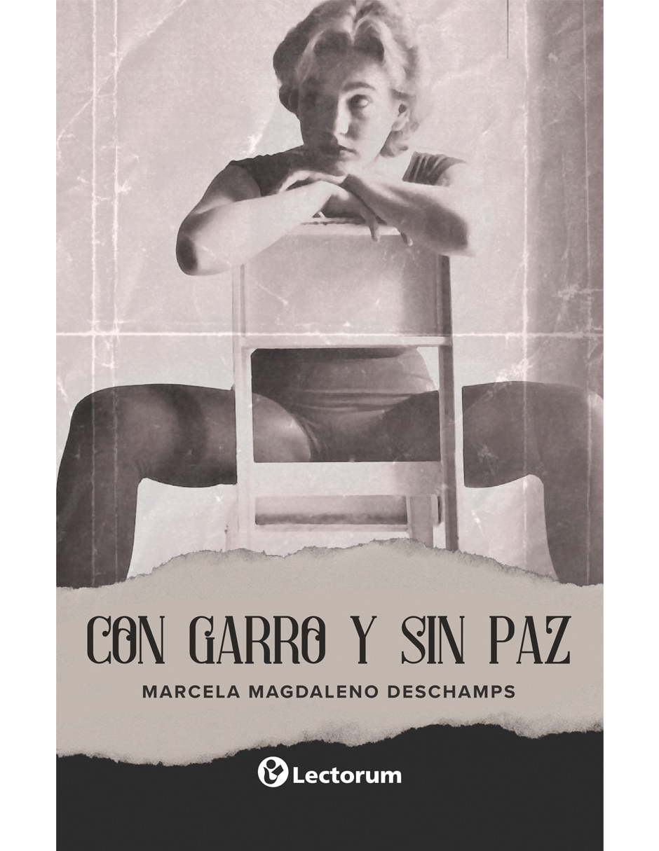 Libro Con Garro y Sin Paz de Marcela Magdaleno Deschamps 1