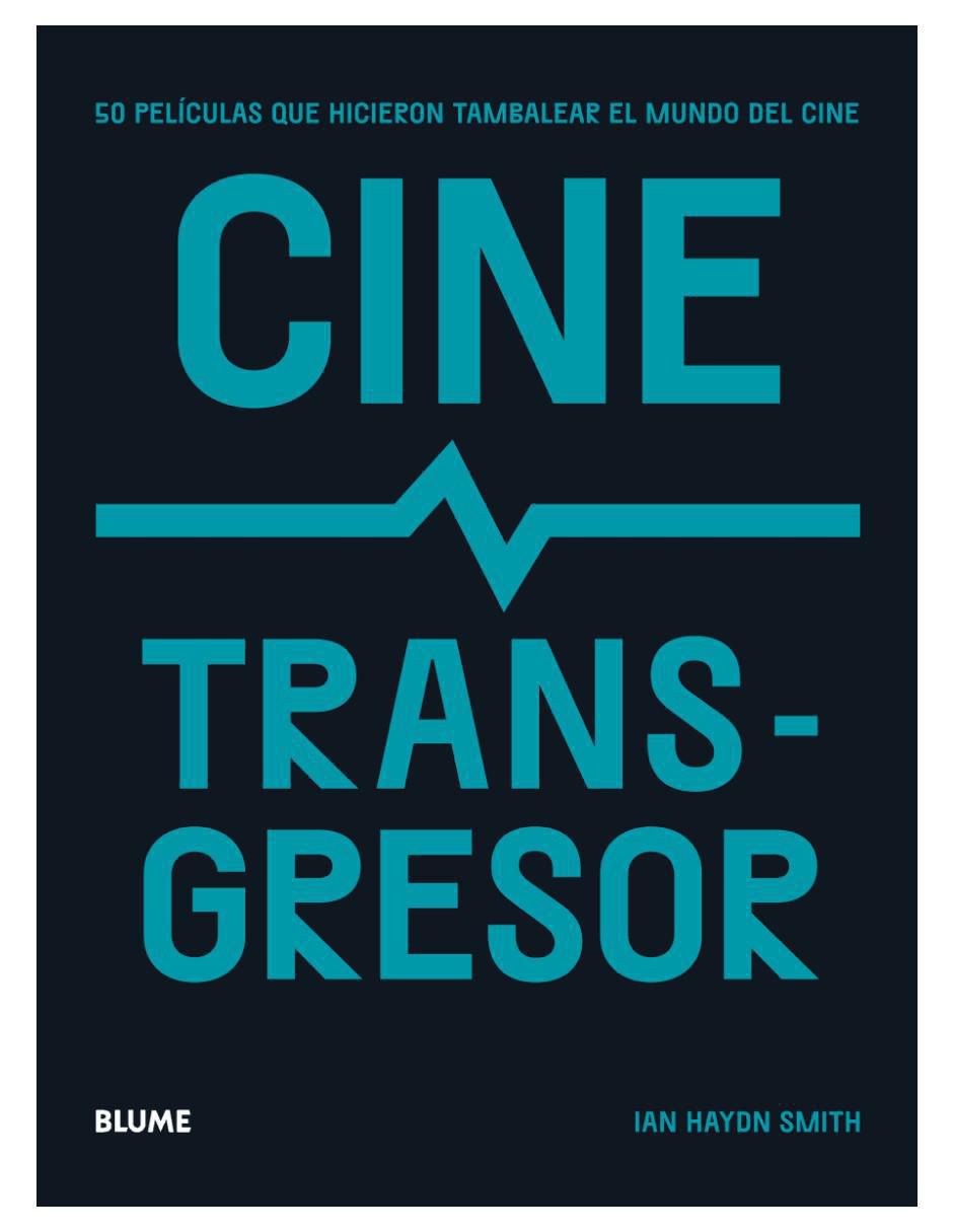 Libro Cine Transgresor de Ian Haydn Smith
