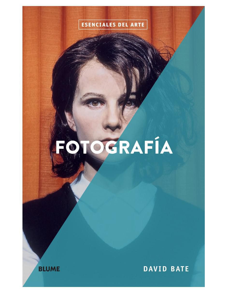 Libro Fotografía: Esenciales del arte de David Bate