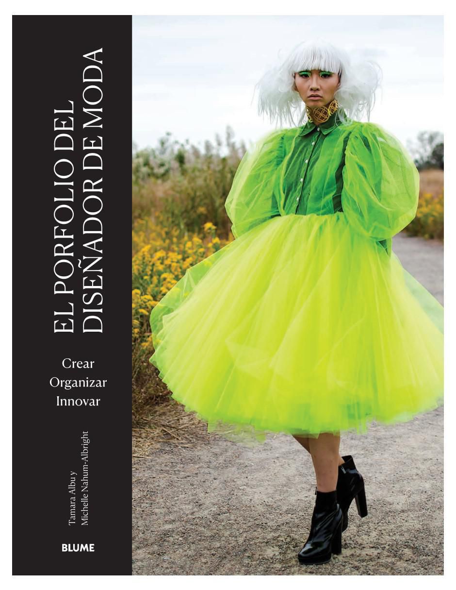 Libro El Portafolio del Diseñador de Moda de Tamara Albu / Michelle Nahum-Albright Libro El Portafolio del Diseñador de Moda de Tamara Albu / Michelle Nahum-Albright