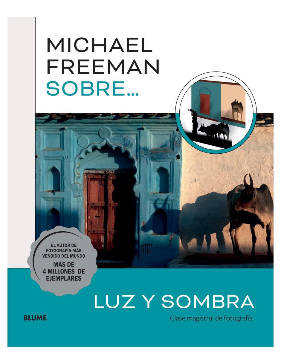 Libro Sobre… Luz y Sombra de Michael Freeman