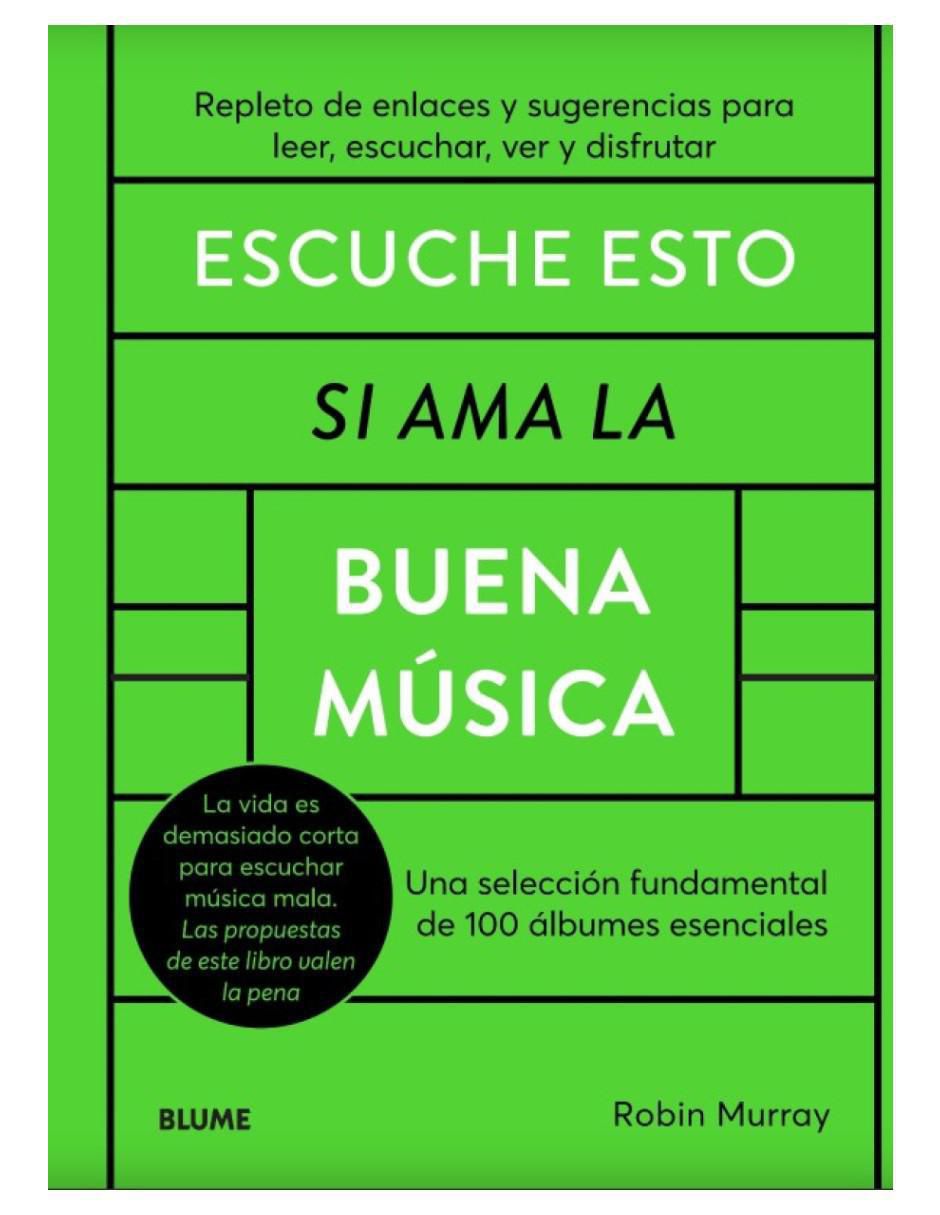 Libro Escuche Esto Si Ama La Buena Música de Robin Murray Libro Escuche Esto Si Ama La Buena Música de Robin Murray