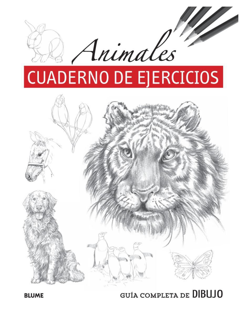 Libro Guía Completa de Dibujo. Animales Cuaderno de Ejercicios