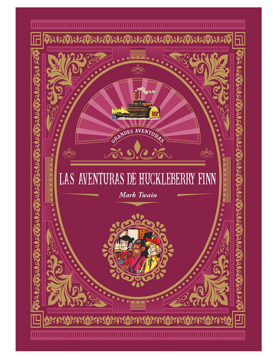 Libro Las Aventuras de Huckleberry Finn de Mark Twain
