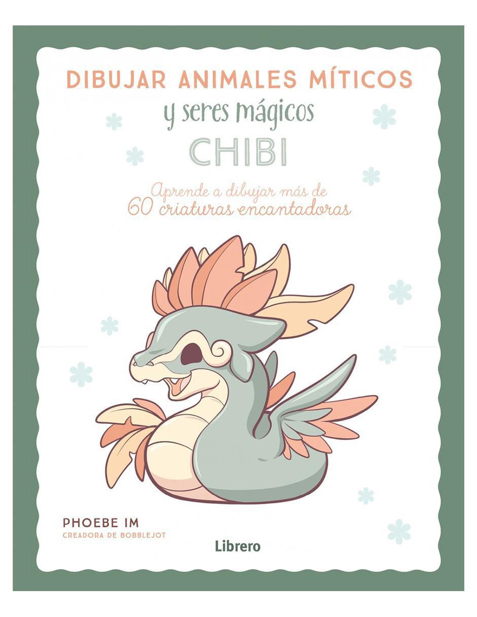 Libro Dibujar Animales Míticos y Seres Mágicos de Phoebe Im Libro Dibujar Animales Míticos y Seres Mágicos de Phoebe Im
