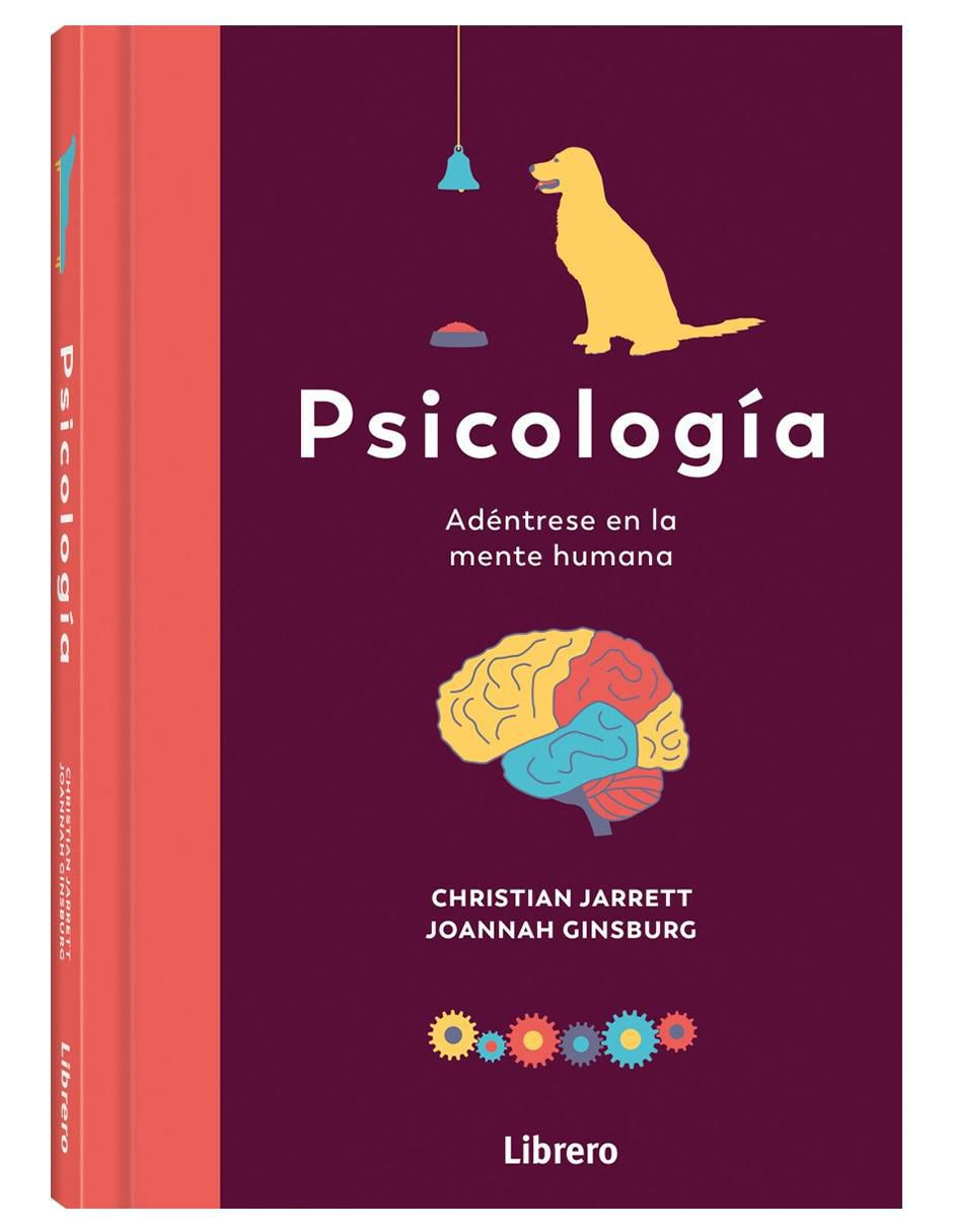 Libro Psicología. Adéntrese en la mente humana de Christian Jarrett / Joannah Ginsburg 2