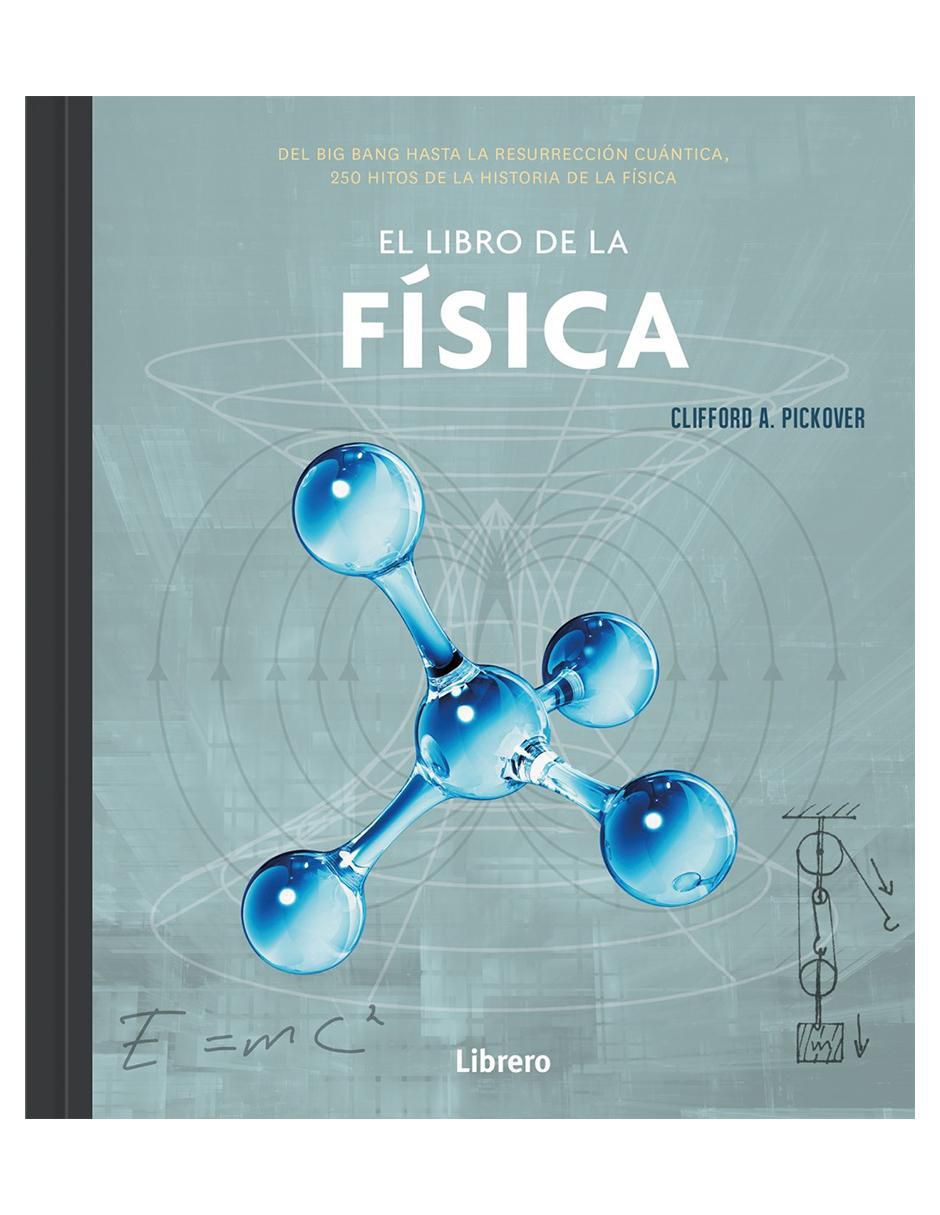 El Libro de la Física de Clifford A. Pickover