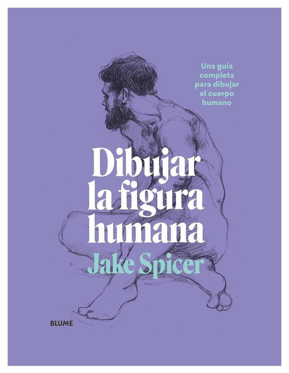 Dibujar La Figura Humana de Jake Spicer | Suburbia