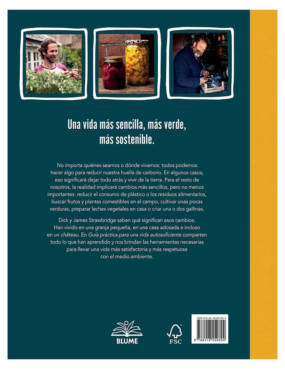 Libro Guía Práctica para Una Vida Autosuficiente de Dick Strawbridge / James Strawbridge 3