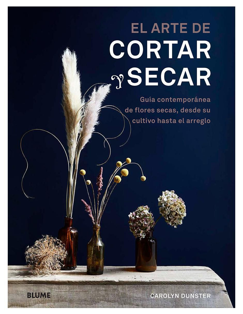 Libro El Arte de Cortar y Secar de Carolyn Dunster
