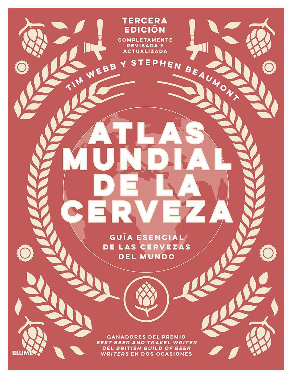 Libro Atlas Mundial de La Cerveza de Tim Webb / Stephen Beaumont Libro Atlas Mundial de La Cerveza de Tim Webb / Stephen Beaumont