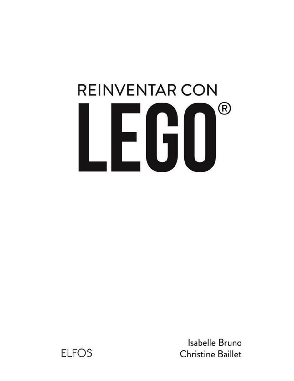 Libro Reinventar Con Lego 60 Proyectos originales y creativos de Isabelle Bruno y Christine Baillet 2