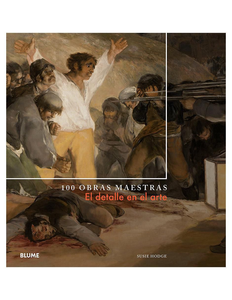 Libro El Detalle en el Arte 100 obras maestras de Susie Hodge
