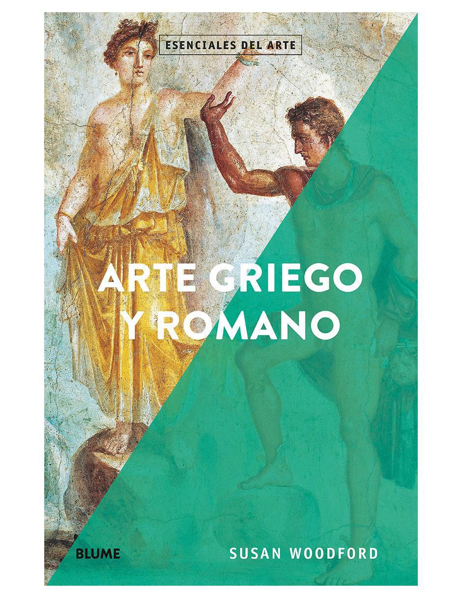 Libro Arte griego y romano. Esenciales del arte de Susan Woodford