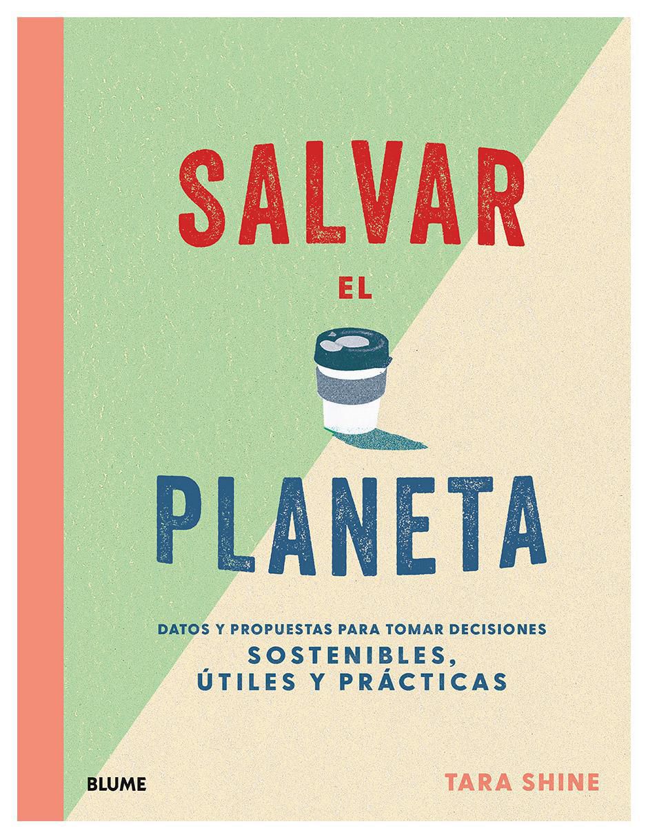 Libro Salvar el Planeta de Tara Shine