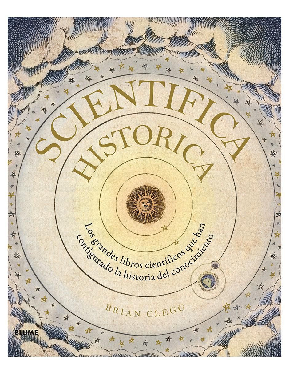 Libro Scientifica Histórica: Los grandes libros científicos de Brian Clegg Libro Scientifica Histórica: Los grandes libros científicos de Brian Clegg