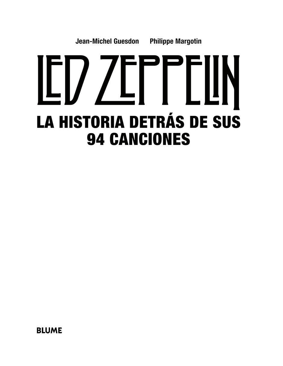 Libro Led Zeppelin: La Historia Detrás de Sus 94 Canciones de Jean Michel Guesdon / Philippe Margotin 2