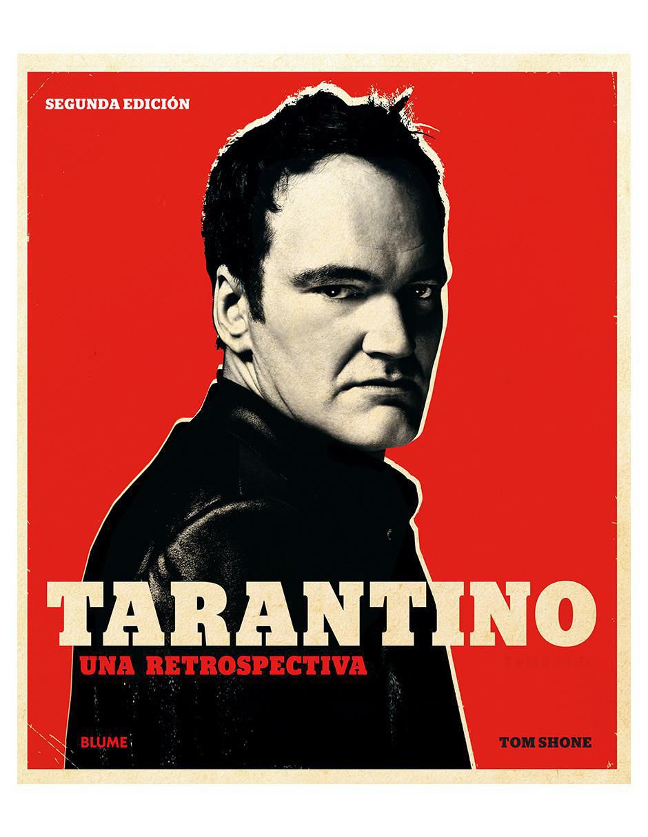 Libro Tarantino: Una Tetrospectiva de Tom Dhone