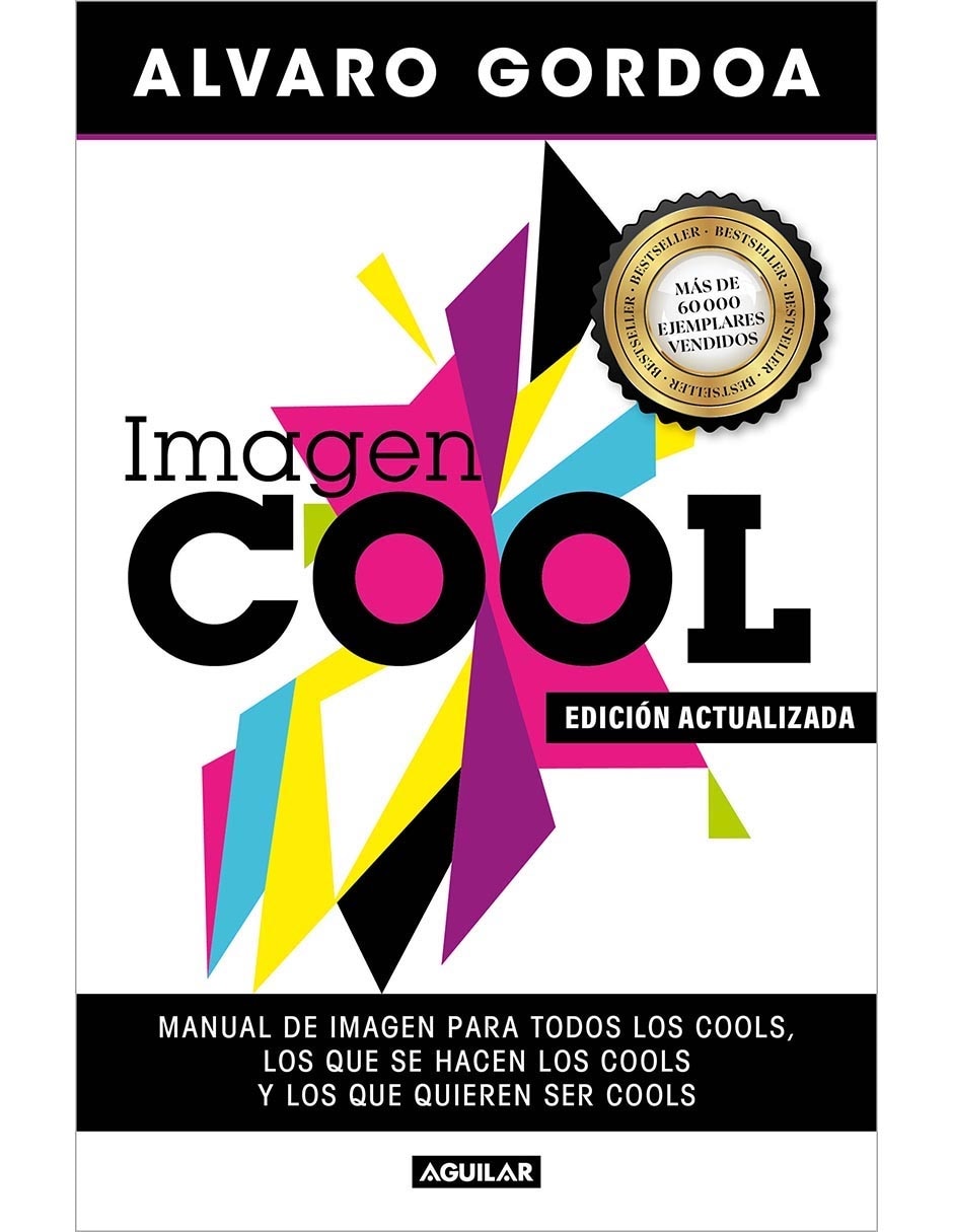 Libro Imagen Cool de Alvaro Gordoa Libro Imagen Cool de Alvaro Gordoa
