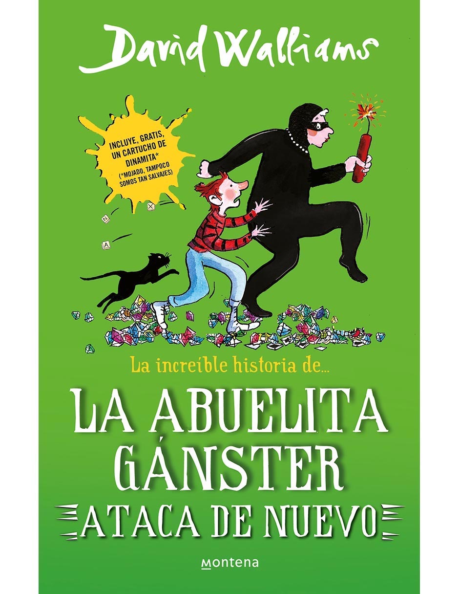 Libro La Increíble Historia de la Abuelita Ganster Ataca de Nuevo de David Walliams