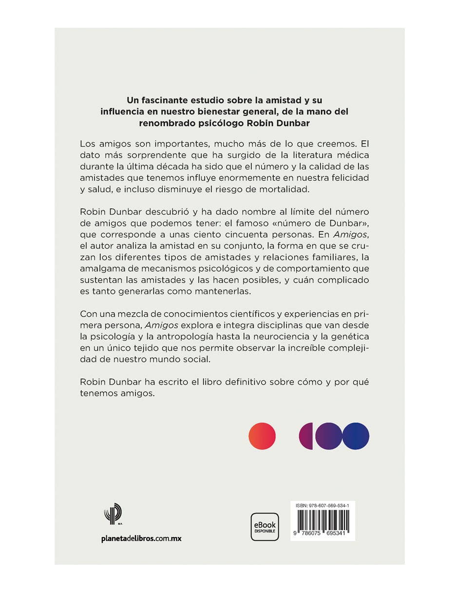 Libro Amigos: El poder de nuestras relaciones más importantes de Robin Dunbar 2