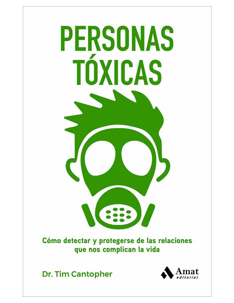 Libro Personas Tóxicas de Tim Cantopher