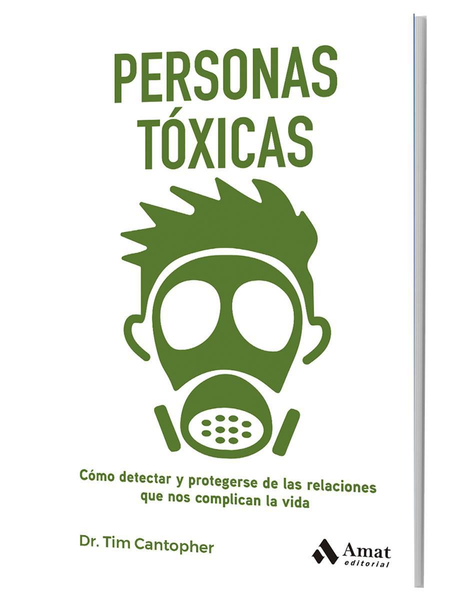 Libro Personas Tóxicas de Tim Cantopher 4