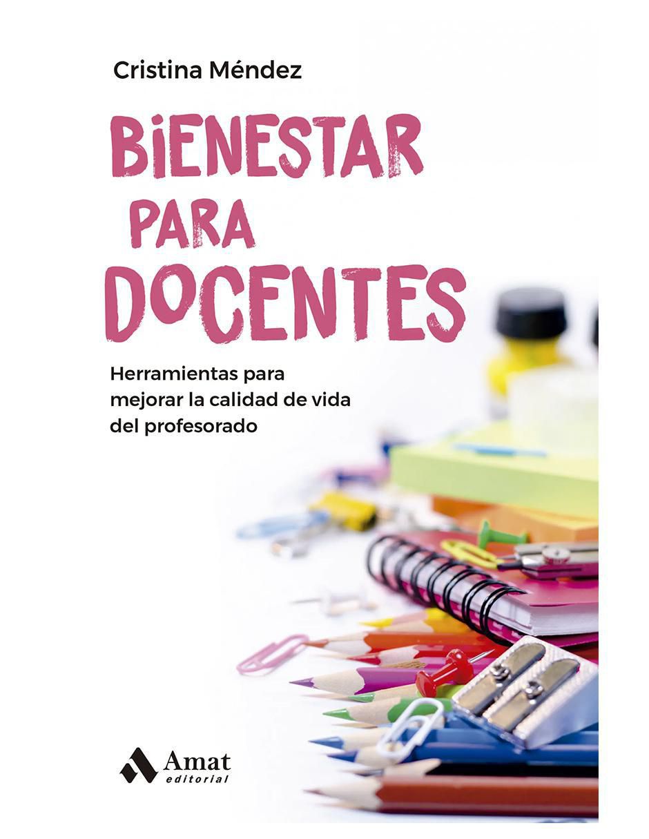 Libro Bienestar para Docentes de Cristina Méndez