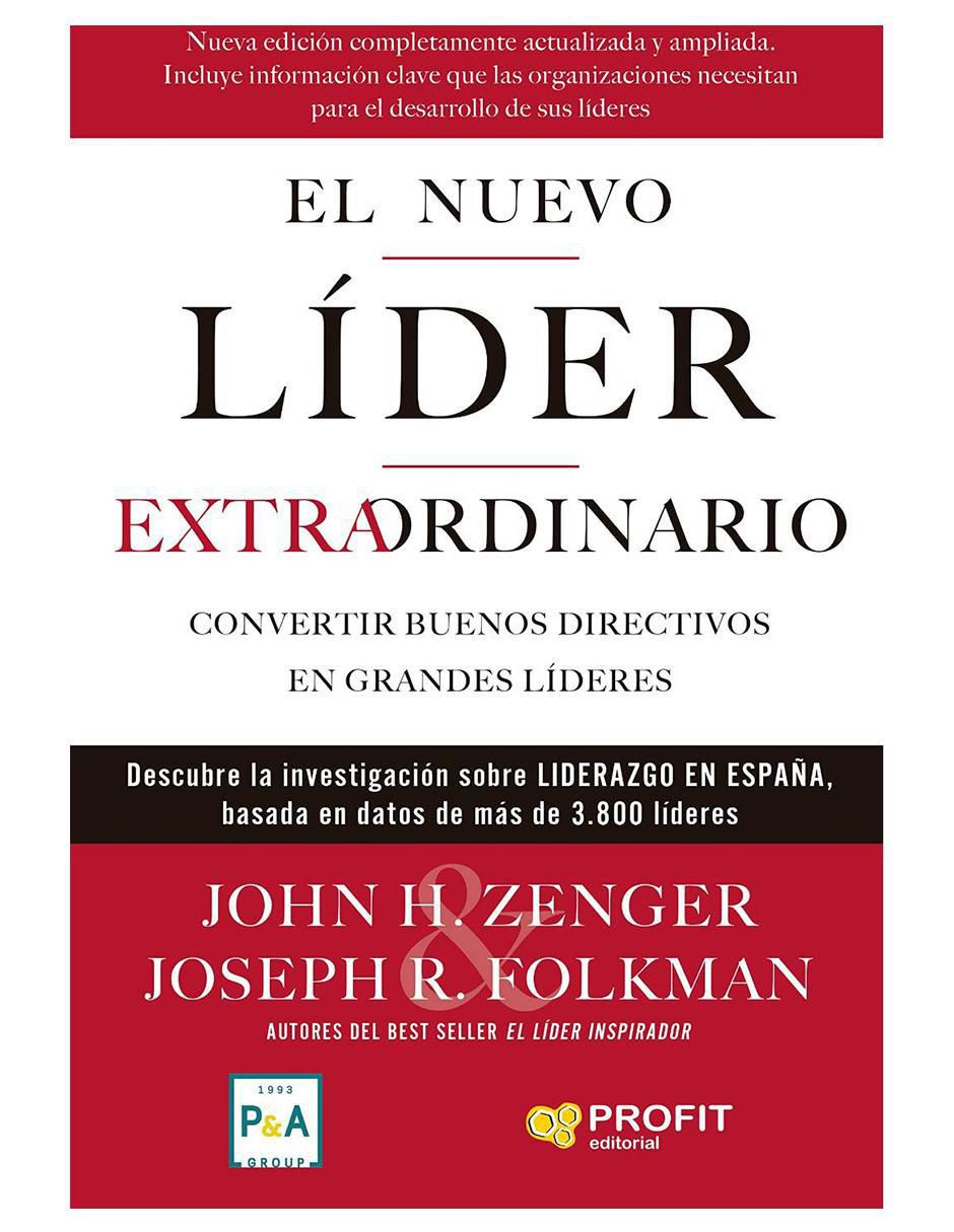 Libro El Nuevo Líder Extraordinario de John H. Zenger / Joseph Folkman Libro El Nuevo Líder Extraordinario de John H. Zenger / Joseph Folkman