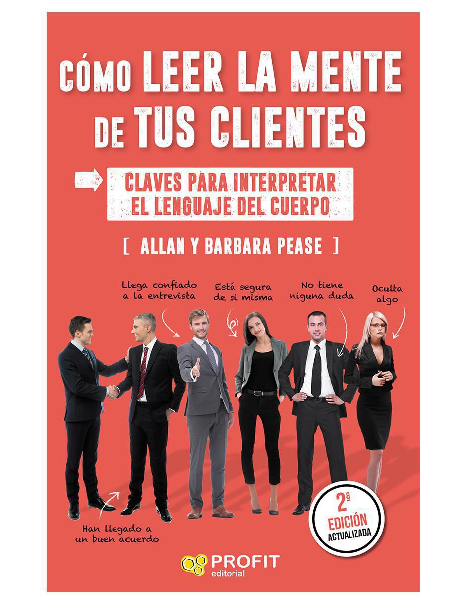 Libro Cómo Leer La Mente de Tus Clientes de Allan Pease / Barbara Pease