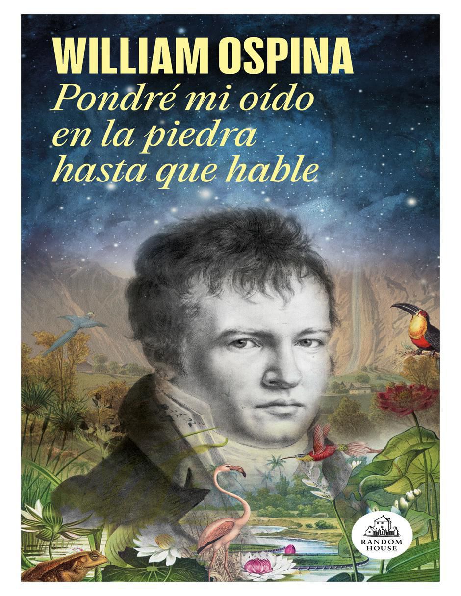 Libro Pondré mi oído en la piedra hasta que hable de William Ospina