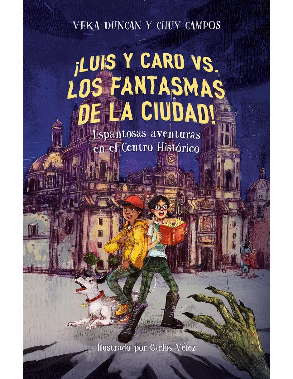 Libro ¡Luis y Caro Vs. Los Fantasmas de La Ciudad! de Veka G Duncan 1