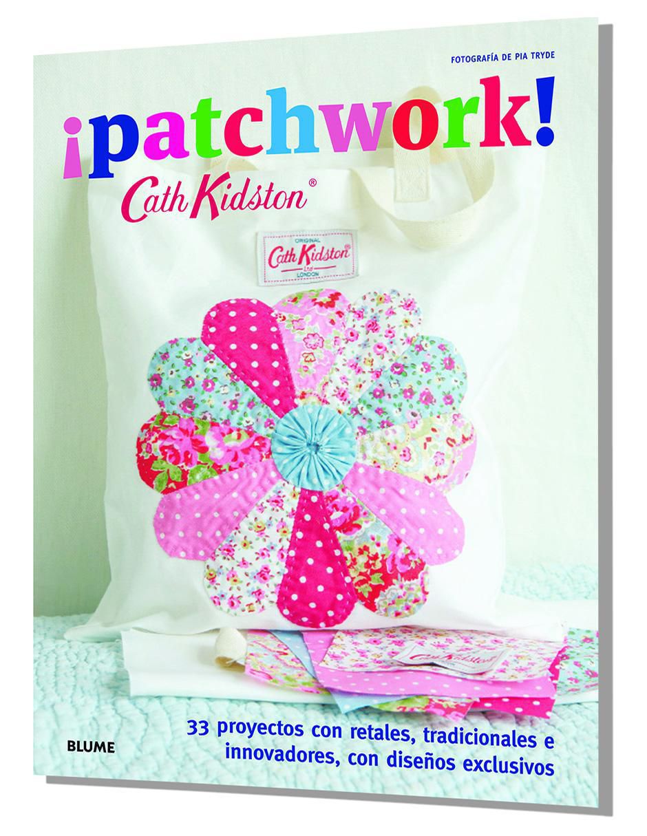 Libro ¡Patchwork! de Cath Kidston 2