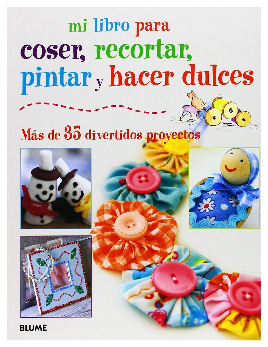 Mi libro para coser, recortar, pintar y hacer dulces de Susan Akass Mi libro para coser, recortar, pintar y hacer dulces de Susan Akass