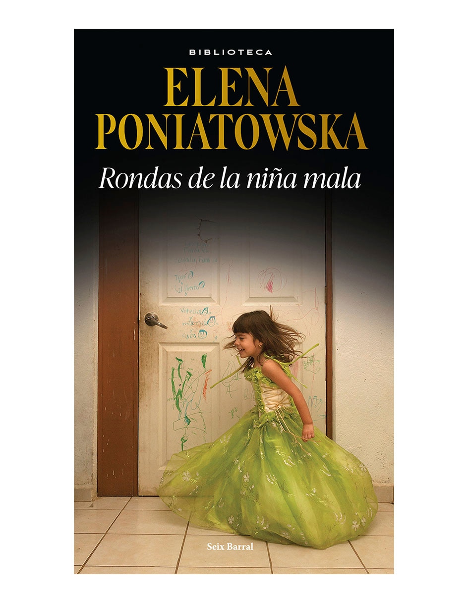 Libro Rondas de la niña mala de Elena Poniatowska Libro Rondas de la niña mala de Elena Poniatowska