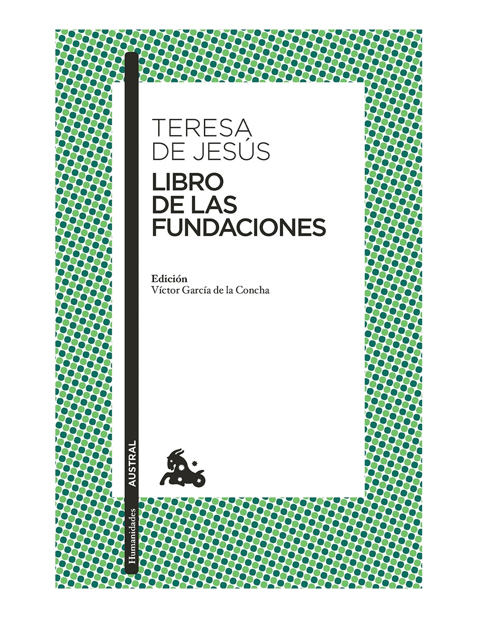 Libro de las fundaciones de Teresa de Jesús Libro de las fundaciones de Teresa de Jesús