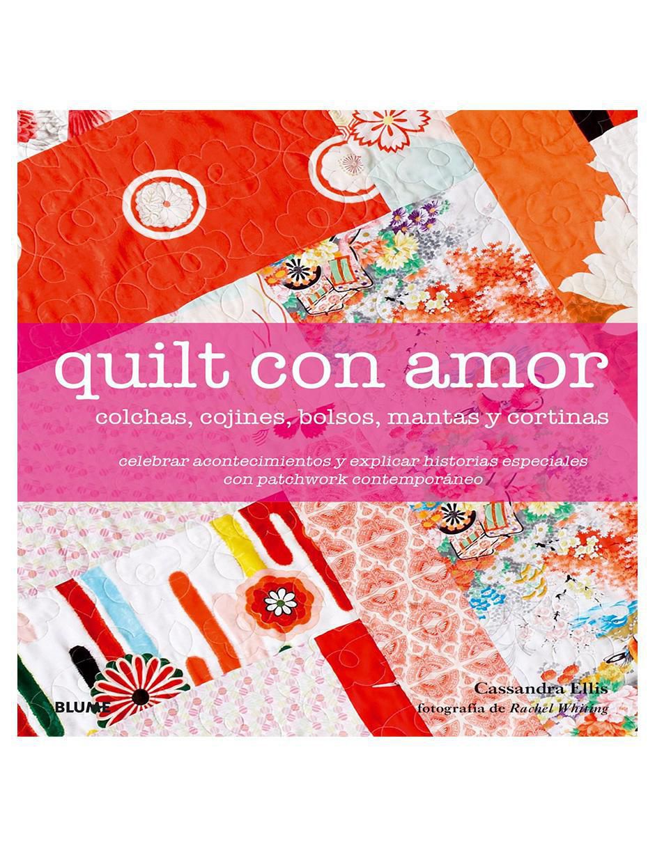 Libro Quilt con Amor de Cassandra Ellis