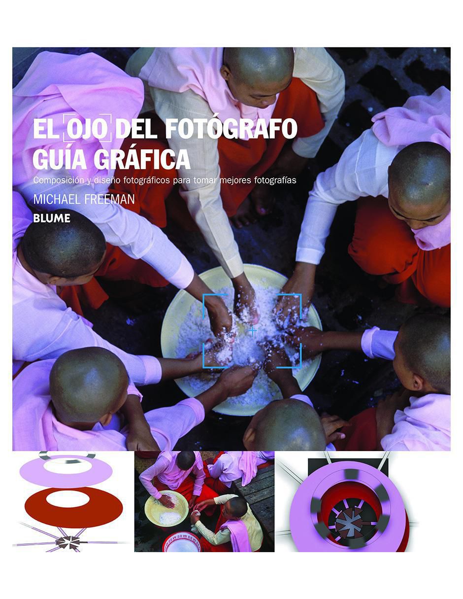 Libro El Ojo del Fotógrafo: Guía Gráfica de Michael Freeman