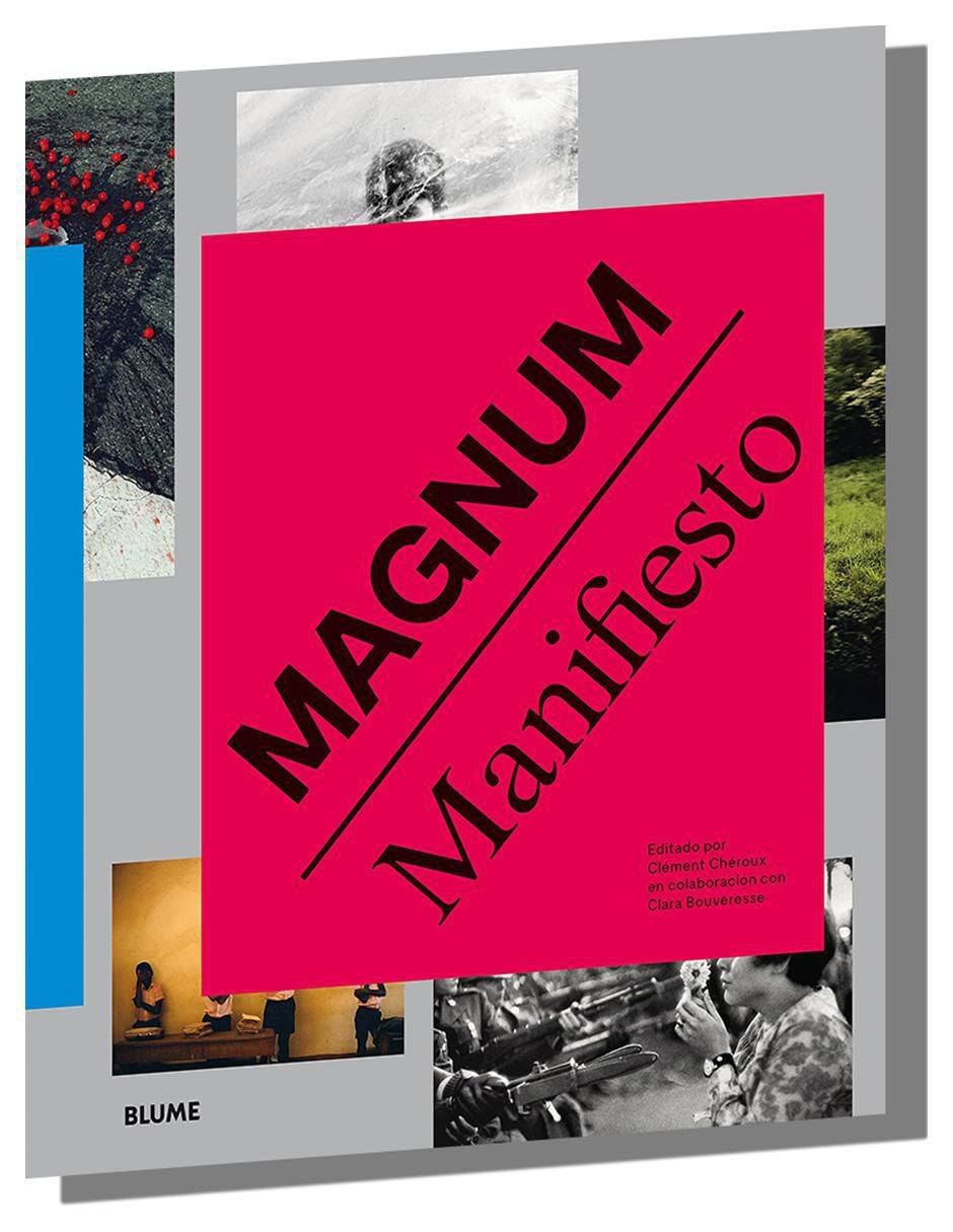 Libro Magnum Manifiesto de Clément Chéroux / Clara Bouveresse 2