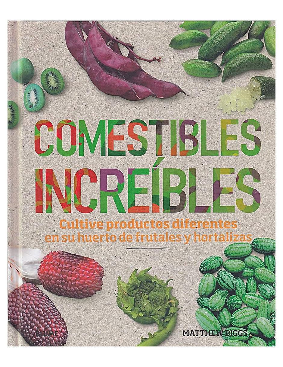 Libro Comestibles increíbles de Matthew Biggs