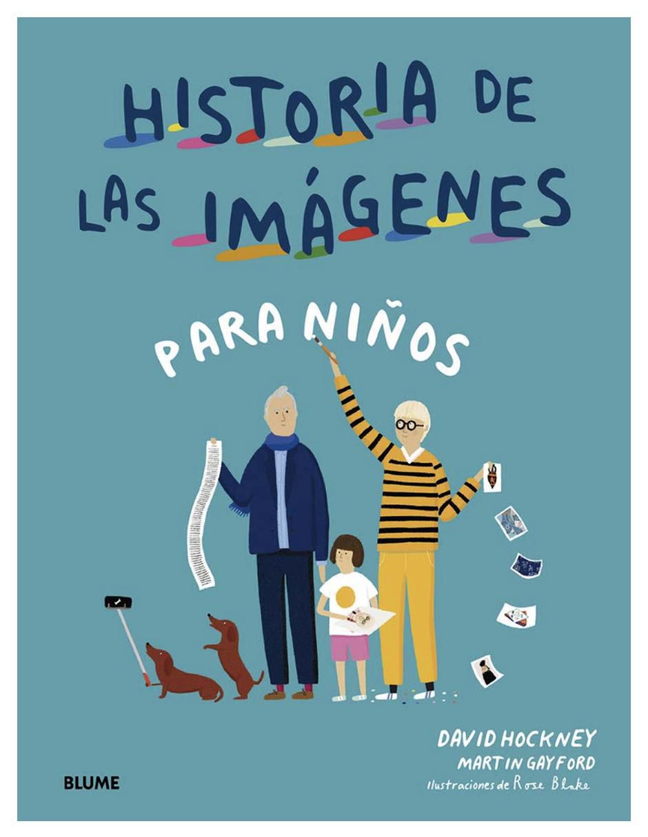 Libro Historia de las imágenes para niños de David Hockney/ Martin Gayford