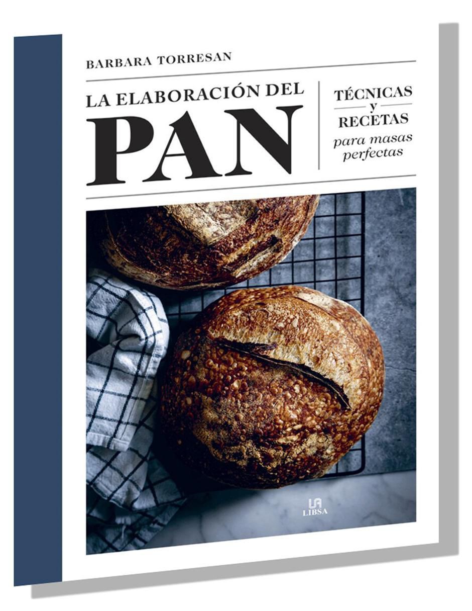 Libro La elaboración del pan de Barbara Torresan 2