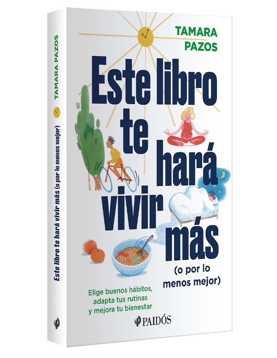 Este libro te hará vivir más (o por lo menos mejor) de Tamara Pazos 3
