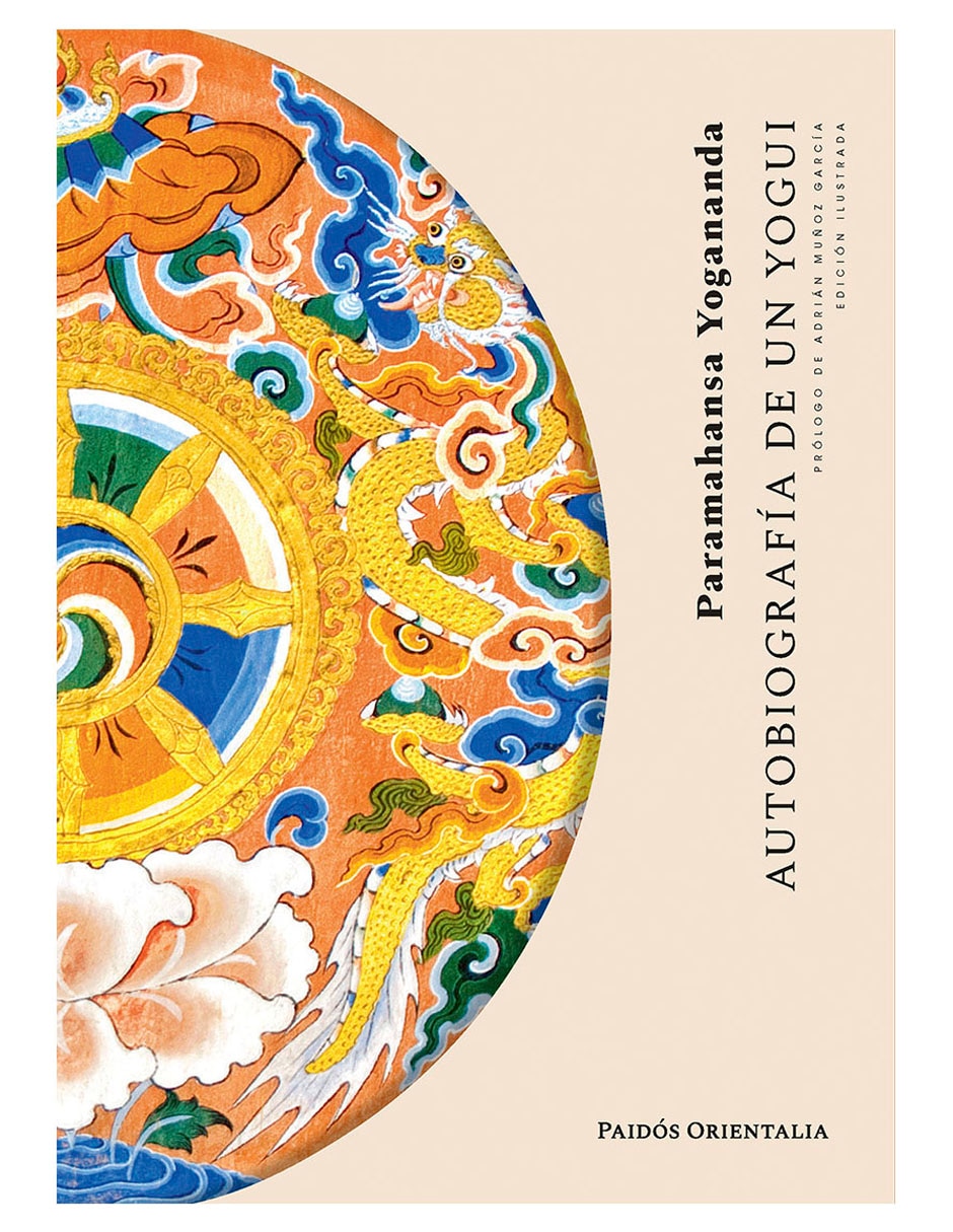 Libro Autobiografía de un Yogui de Paramahansa Yogananda Libro Autobiografía de un Yogui de Paramahansa Yogananda